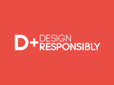 Design Responsibly
